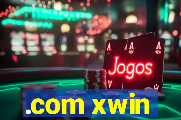 .com xwin